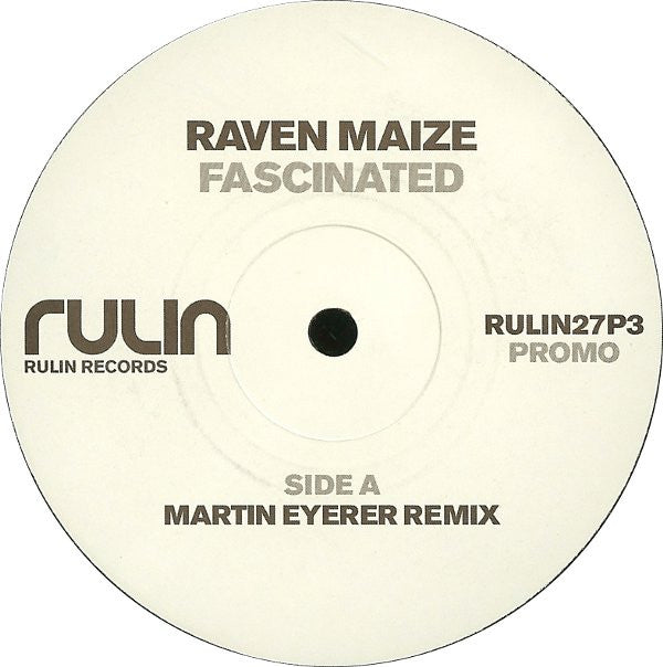 Raven Maize : Fascinated (Martin Eyerer Remix) (12", S/Sided, Promo)