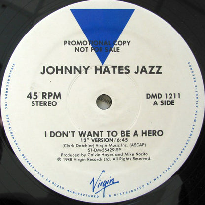 Johnny Hates Jazz : I Don't Want To Be A Hero (12", Promo)