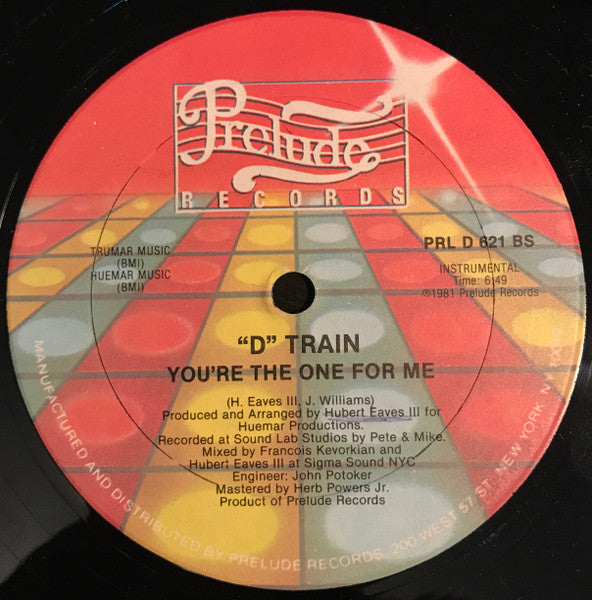 "D" Train* : You're The One For Me (12")