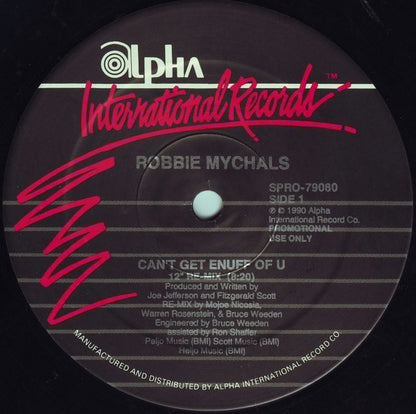 Robbie Mychals : Can't Get Enuff Of U (Re-Mix) (12", Promo)