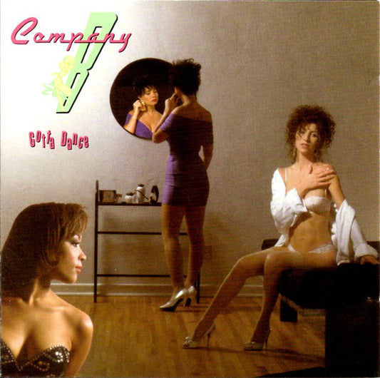 Company B : Gotta Dance (LP, Album)