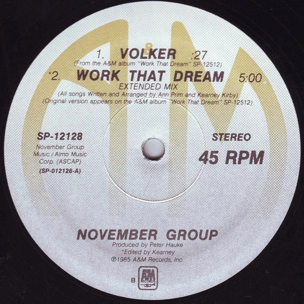 November Group : Work That Dream (12")