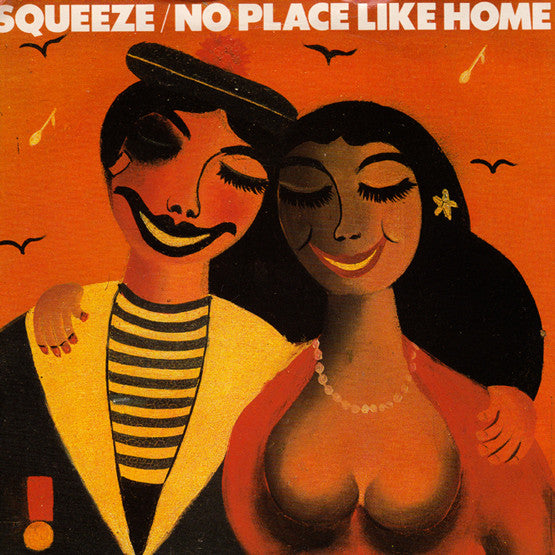 Squeeze (2) : No Place Like Home (12", Single)