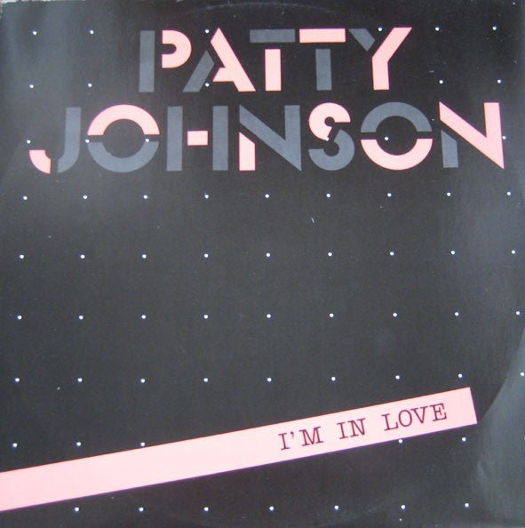 Patty Johnson : I'm In Love (12")