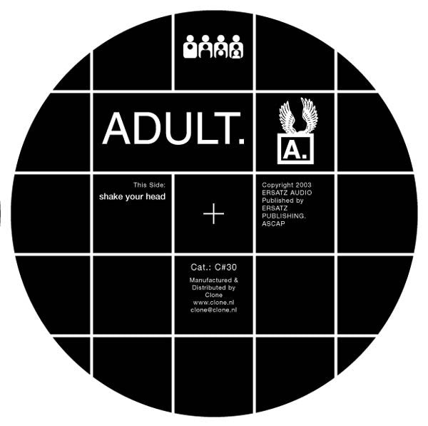 ADULT. : Shake Your Head / Blank Eyed, Nose Bleed (12")