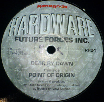 Future Forces Inc.* : Dead By Dawn / Point Of Origin (12")