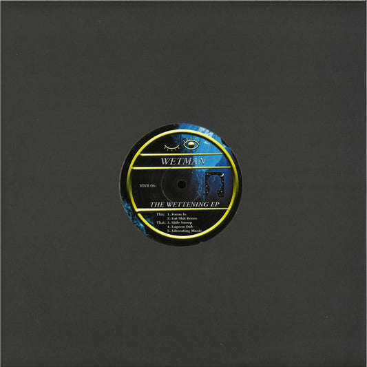 Wetman : The Wettening EP (12")
