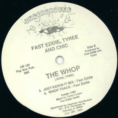 Fast Eddie*, Tyree* & Chic (2) : The Whop (12")