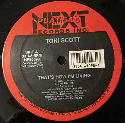 Tony Scott : That's How I'm Living (12")