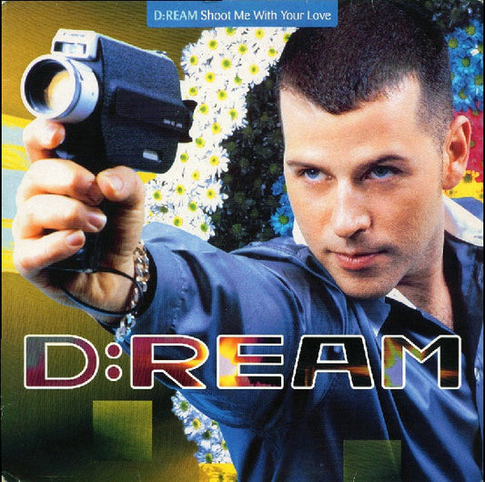 D:Ream : Shoot Me With Your Love (12", Single)