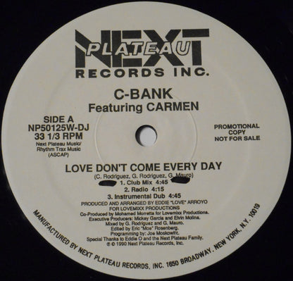 C-Bank Featuring Carmen (57) : Love Don't Come Every Day (12", Promo)