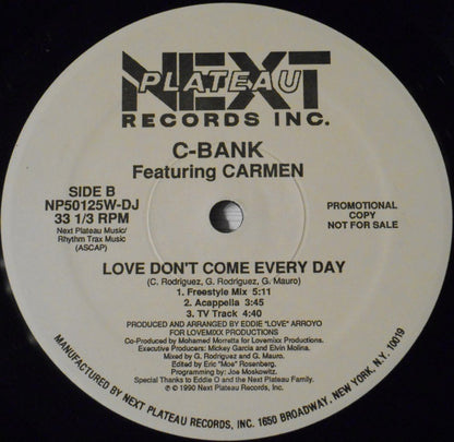 C-Bank Featuring Carmen (57) : Love Don't Come Every Day (12", Promo)