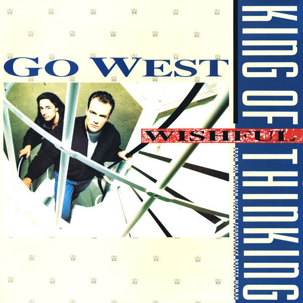 Go West : King Of Wishful Thinking (12")