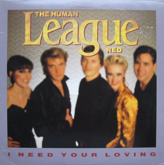 The Human League : I Need Your Loving (12", Single, Promo, Mid)
