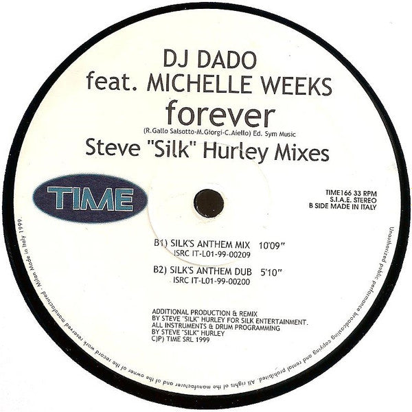 DJ Dado Featuring Michelle Weeks : Forever (Steve "Silk" Hurley Mixes) (12")