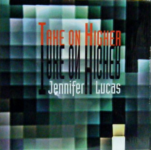 Jennifer Lucas : Take On Higher (12")