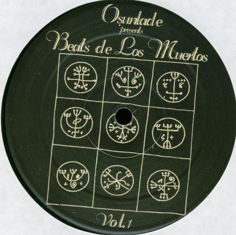 Osunlade : Beats De Los Muertos (Vol. 1) (12")