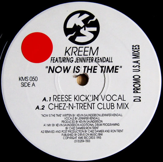 Kreem Featuring Jennifer Kendall* : Now Is The Time (12", Promo)