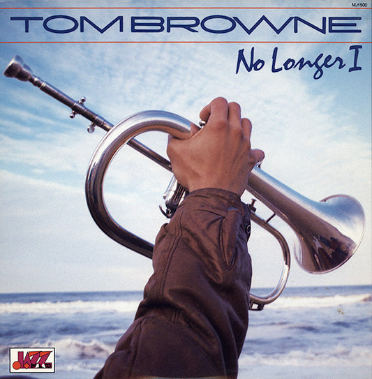 Tom Browne : No Longer I (LP, Album)
