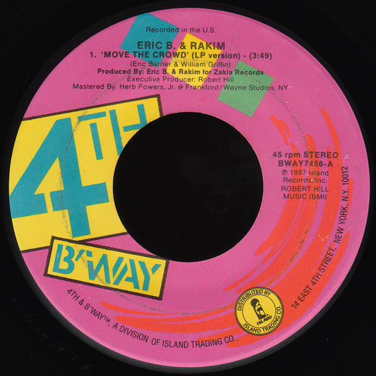 Eric B. & Rakim : Move The Crowd (7")