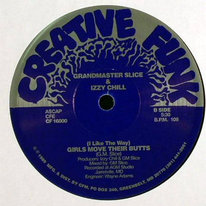 Grandmaster Slice & Izzy Chill : Slice, I Get Nice (12", Single)