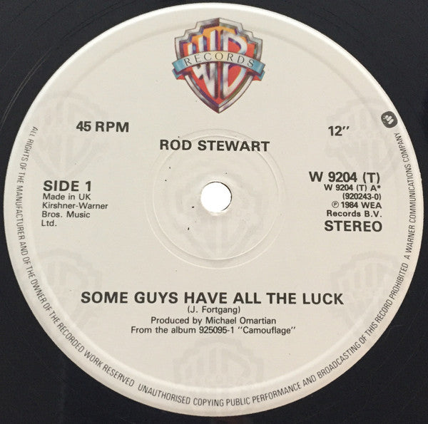 Rod Stewart : Some Guys Have All The Luck (12")
