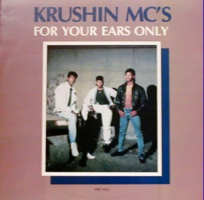 Krushin MC's : For Your Ears Only (LP, Album, Promo)