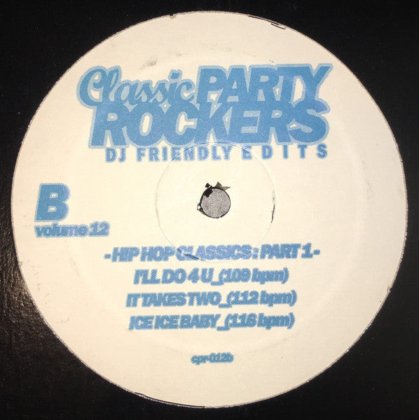 Various : Classic Party Rockers Vol. 12 - Hip Hop Classics Part 1 (12")