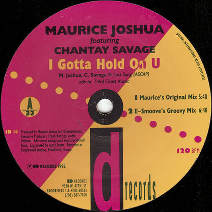Maurice Joshua Featuring Chantay Savage : I Gotta Hold On U (12")