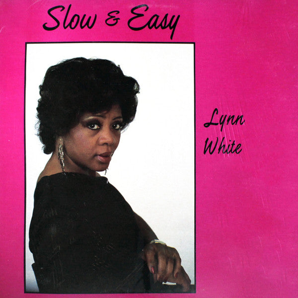 Lynn White : Slow & Easy (LP, Album)