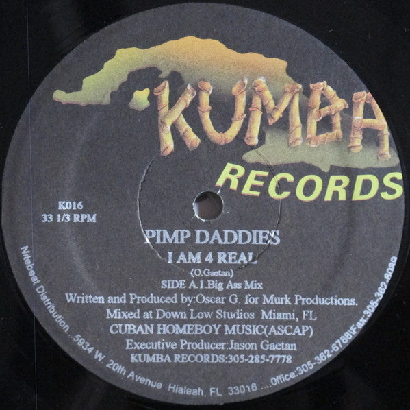 Pimp Daddie$* : I Am 4 Real (12")