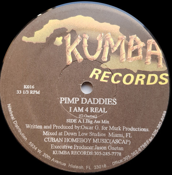 Pimp Daddie$* : I Am 4 Real (12")
