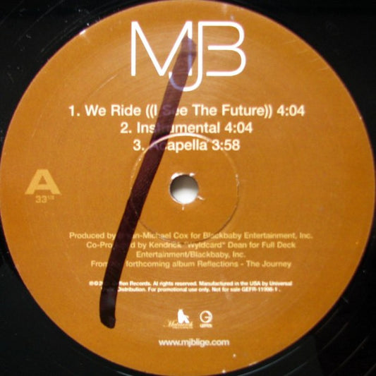 Mjb* : We Ride (I See The Future) (12", Promo)