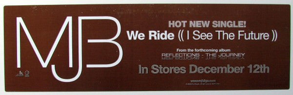 Mjb* : We Ride (I See The Future) (12", Promo)