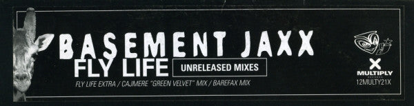 Basement Jaxx : Fly Life (Unreleased Mixes) (12", Single)
