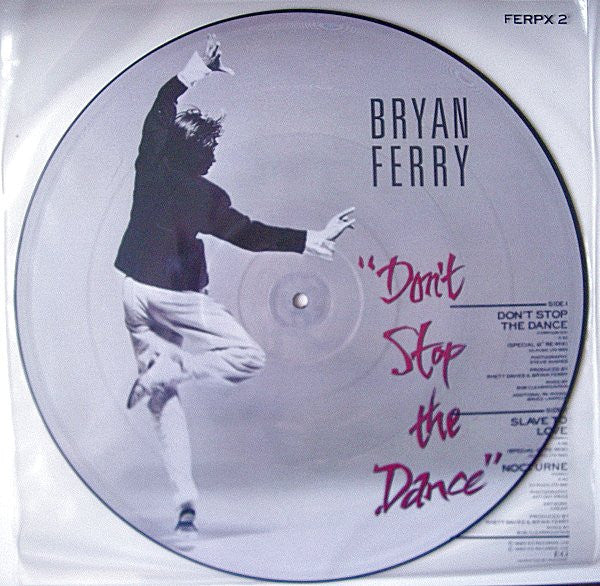 Bryan Ferry : Don't Stop The Dance (12", Pic)