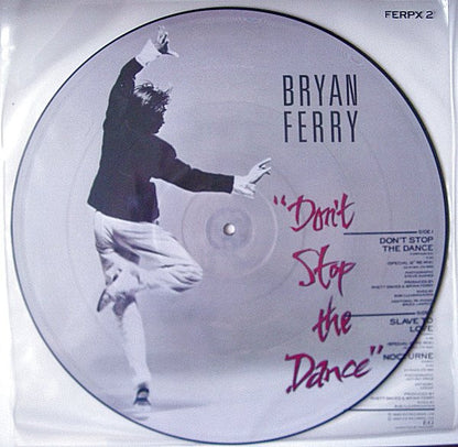 Bryan Ferry : Don't Stop The Dance (12", Pic)