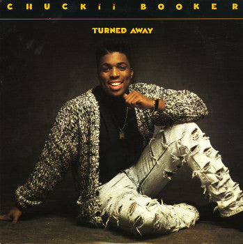 Chuckii Booker : Turned Away (12")