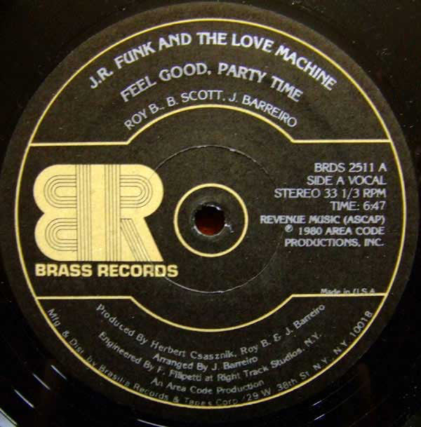 J.R. Funk And The Love Machine* : Feel Good, Party Time (12")
