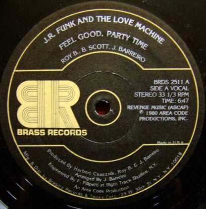 J.R. Funk And The Love Machine* : Feel Good, Party Time (12")