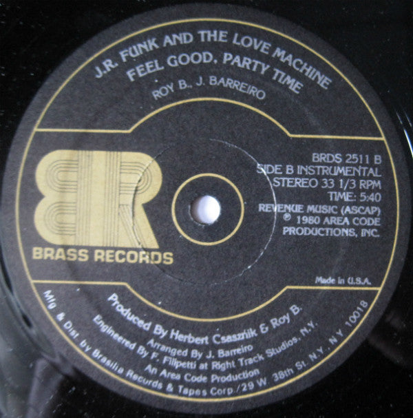 J.R. Funk And The Love Machine* : Feel Good, Party Time (12")