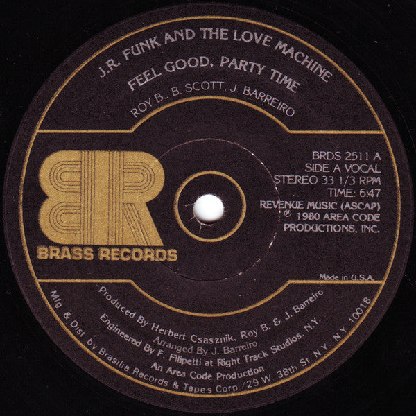 J.R. Funk And The Love Machine* : Feel Good, Party Time (12")