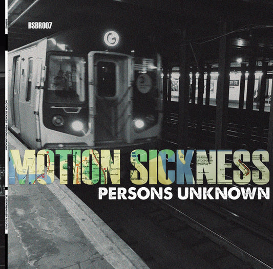 Persons Unknown : Motion Sickness (12", S/Edition, Smo)