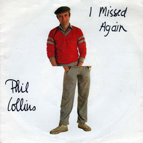 Phil Collins : I Missed Again (12")