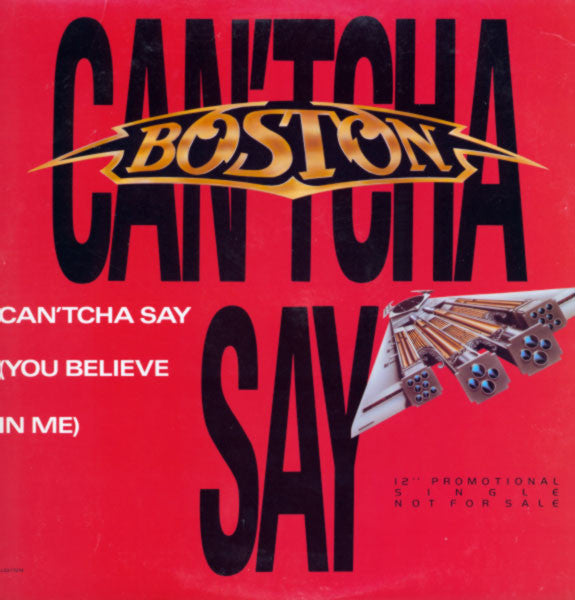 Boston : Can'tcha Say (You Believe In Me) (12", Promo)