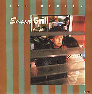 Don Henley : Sunset Grill (12")