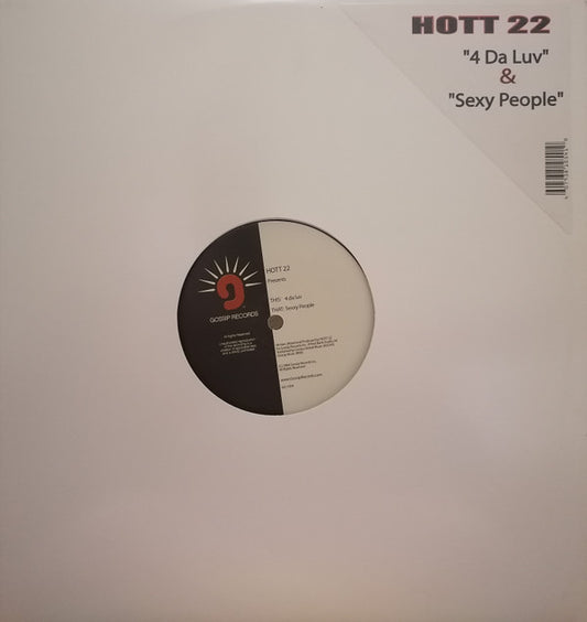 Hott 22 : 4 Da Luv & Sexy People (12")
