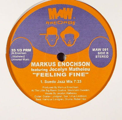 Markus Enochson Featuring Jocelyn Matheieu* : Feeling Fine (12")