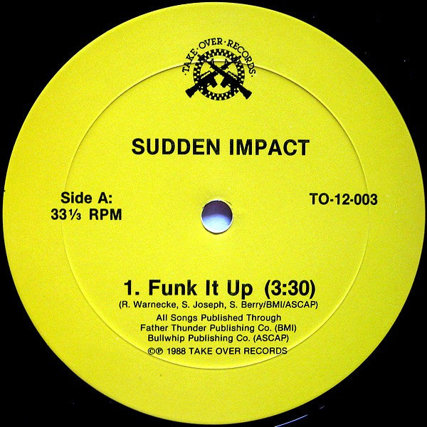 Sudden Impact (7) : Funk It Up / Victims In A Battle (12")