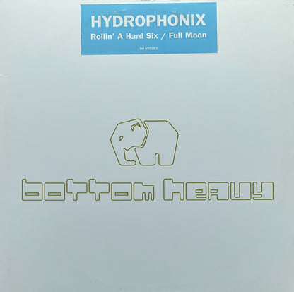 Hydrophonix : Rollin' A Hard Six / Full Moon (12", Single)